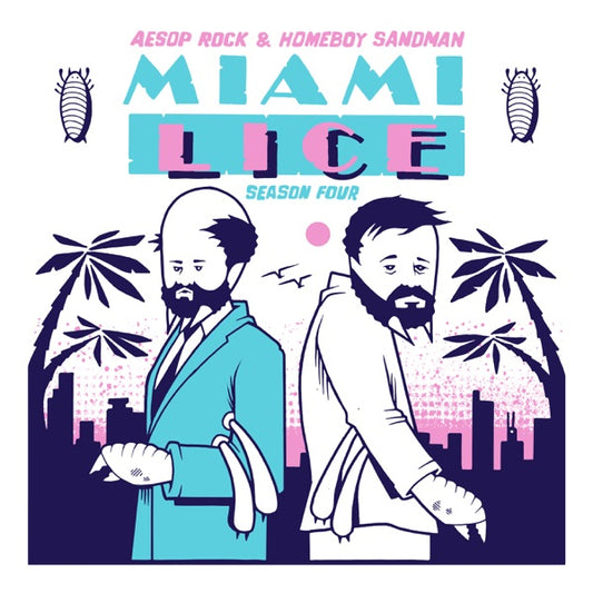 Miami Lice: Season Four 12" EP, Lice (Aesop Rock & Homeboy Sandman)