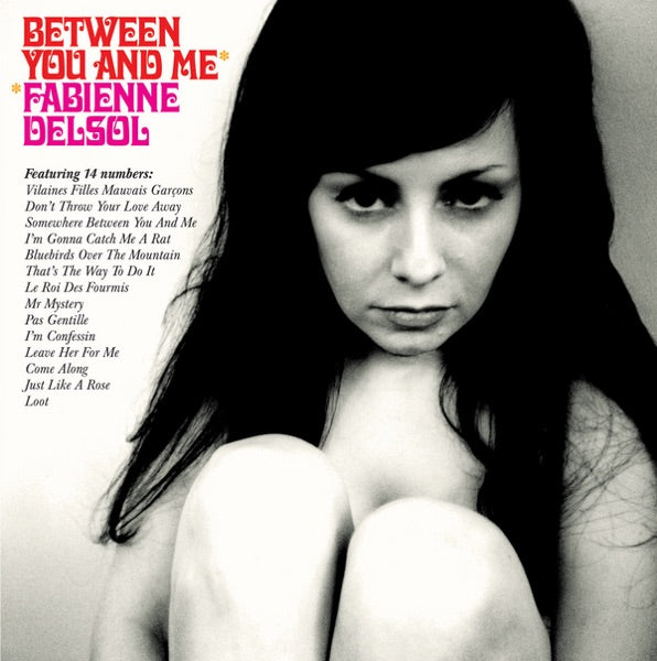Between You And Me [LP], Fabienne Delsol