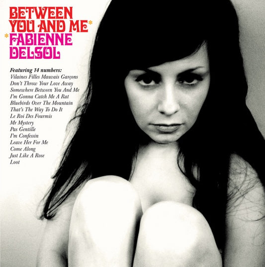 Between You And Me [LP], Fabienne Delsol