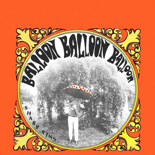 Balloon Balloon Balloon LP, Sharp Pins