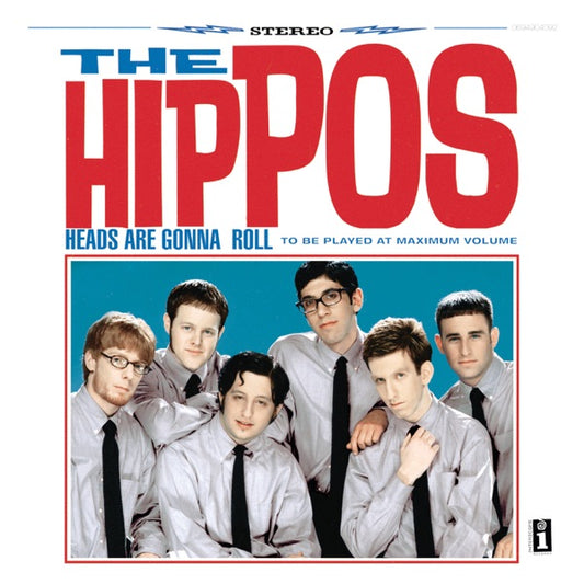 Heads Are Gonna Roll [LP], The Hippos