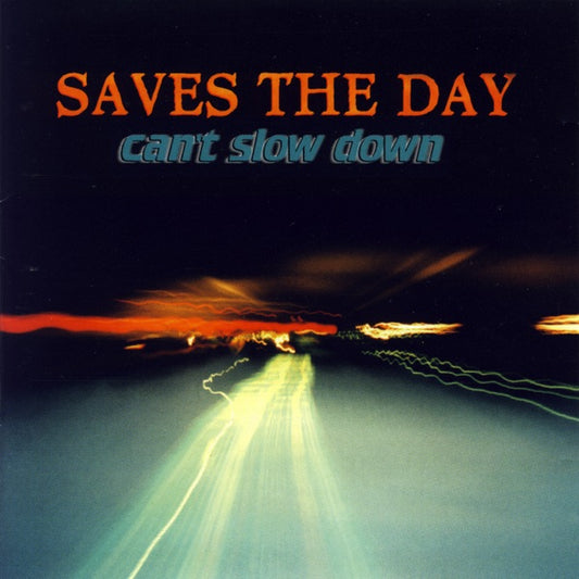 Can't Slow Down: 25th Anniversary Edition, Saves The Day