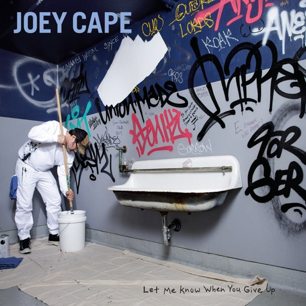 Let Me Know When You Give Up, Cape, Joey