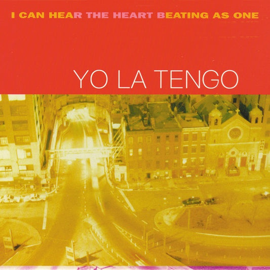I Can Hear The Heart Beating As One, Yo La Tengo