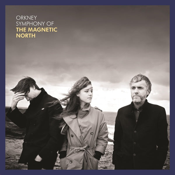 Orkney: Symphony Of The Magnetic North (Recycled Vinyl Repress) [LP], The Magnetic North