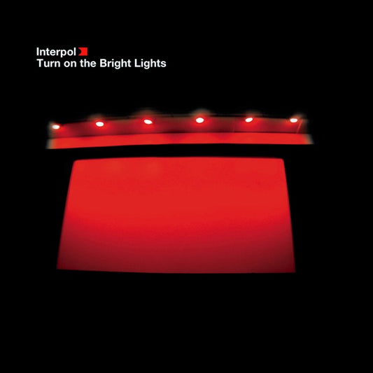 Turn On The Bright Lights, Interpol