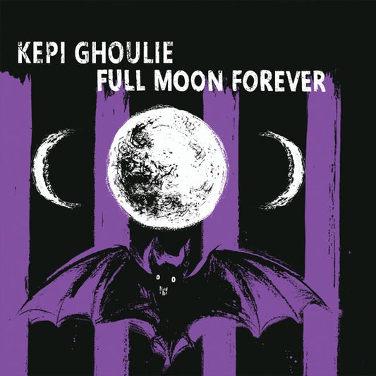 Full Moon Forever [LP], Kepi Ghoulie
