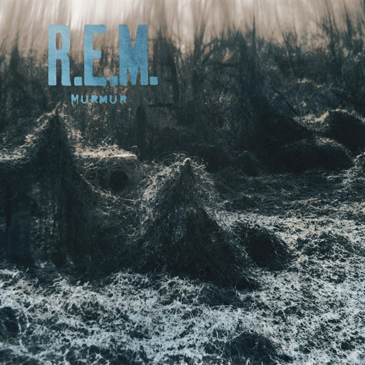 MURMUR, R.E.M.