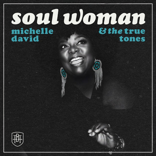 Soul Woman (Transparent Vinyl LP), Michelle David & The True-tones