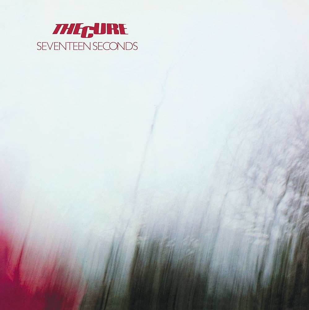 Seventeen Seconds, The Cure