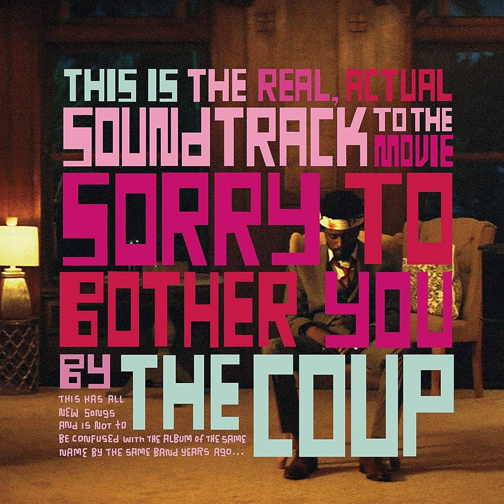 Sorry To Bother You OST, The Coup