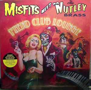 Fiend Club Lounge (Expanded Edition) [LP], Misfits Meet the Nutley Brass