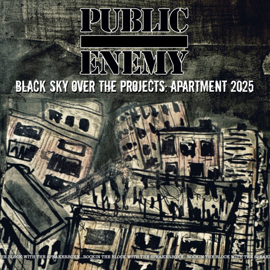 Black Sky Over The Projects: Apartment 2025 [LP], Public Enemy
